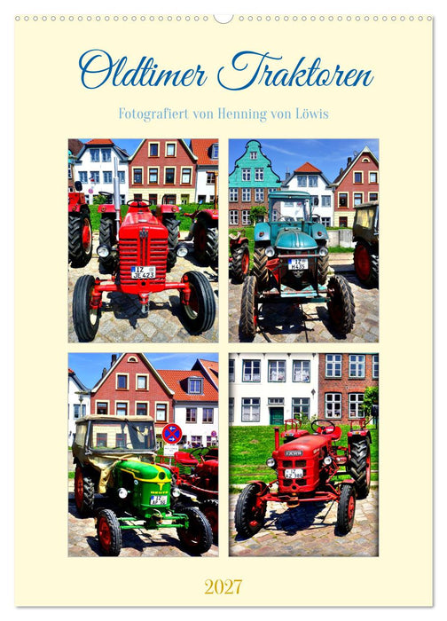 Oldtimer Traktoren (CALVENDO Wandkalender 2027)