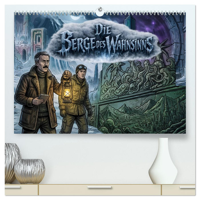 Die Berge des Wahnsinns (CALVENDO Premium Wandkalender 2027)