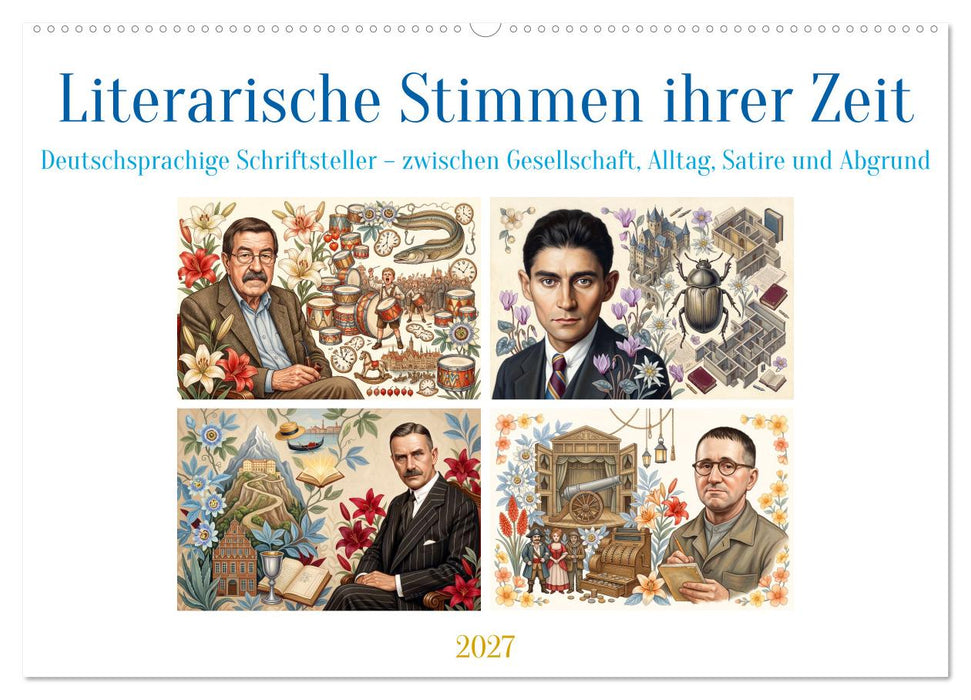 Literarische Stimmen ihrer Zeit (CALVENDO Wandkalender 2027)