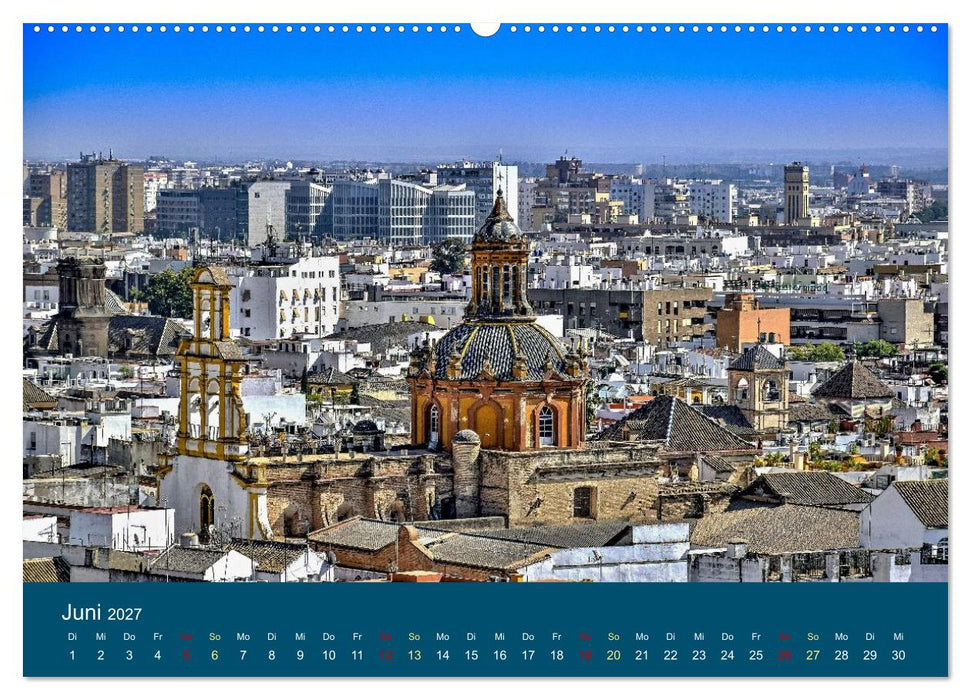 Spanische Provinzen - Sevilla (CALVENDO Premium Wandkalender 2027)