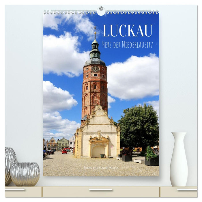 Luckau – Herz der Niederlausitz (CALVENDO Premium Wandkalender 2027)