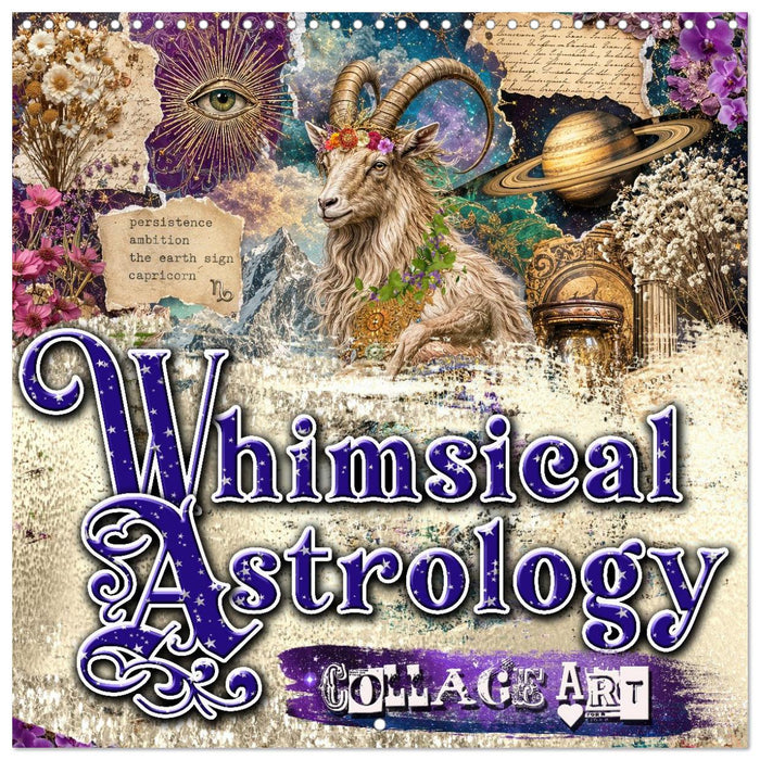 Whimsical Astrology Collage Art (CALVENDO Monthly Calendar 2027)