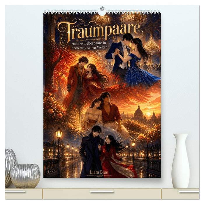 Traumpaare (CALVENDO Premium Wandkalender 2027)
