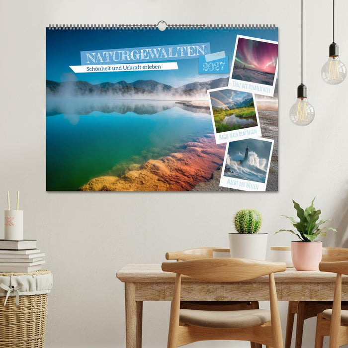 Naturgewalten - Schönheit und Urkraft erleben (CALVENDO Wandkalender 2027)