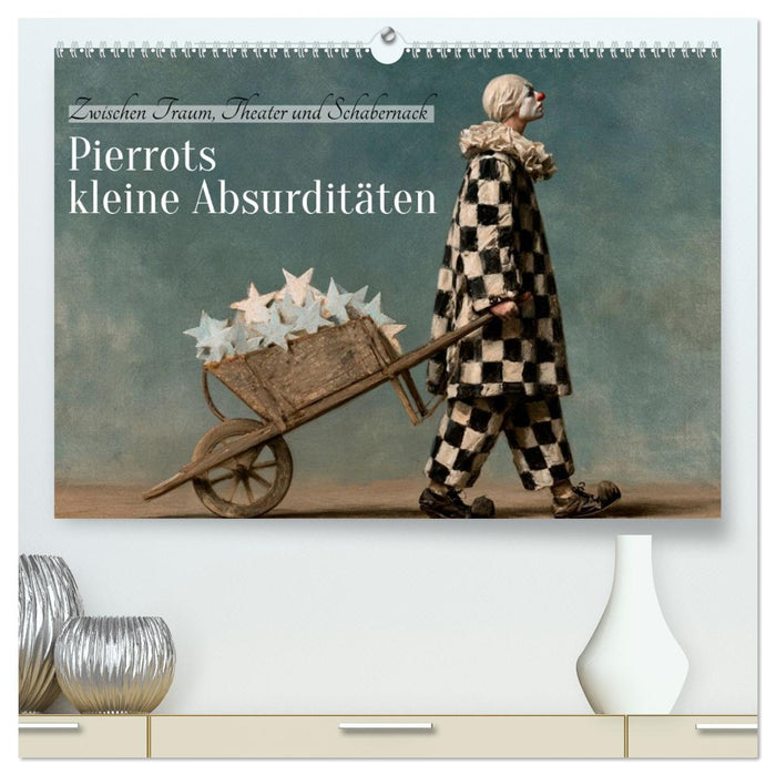 Pierrots kleine Absurditäten (CALVENDO Premium Wandkalender 2027)