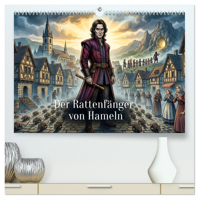 Der Rattenfänger von Hameln (CALVENDO Premium Wandkalender 2027)