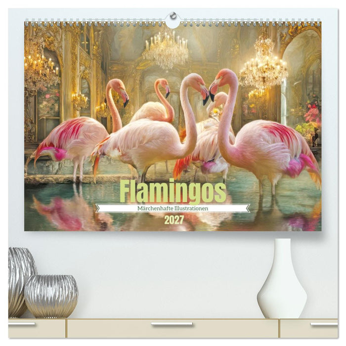 Flamingos - Märchenhafte Illustrationen (CALVENDO Premium Wandkalender 2027)