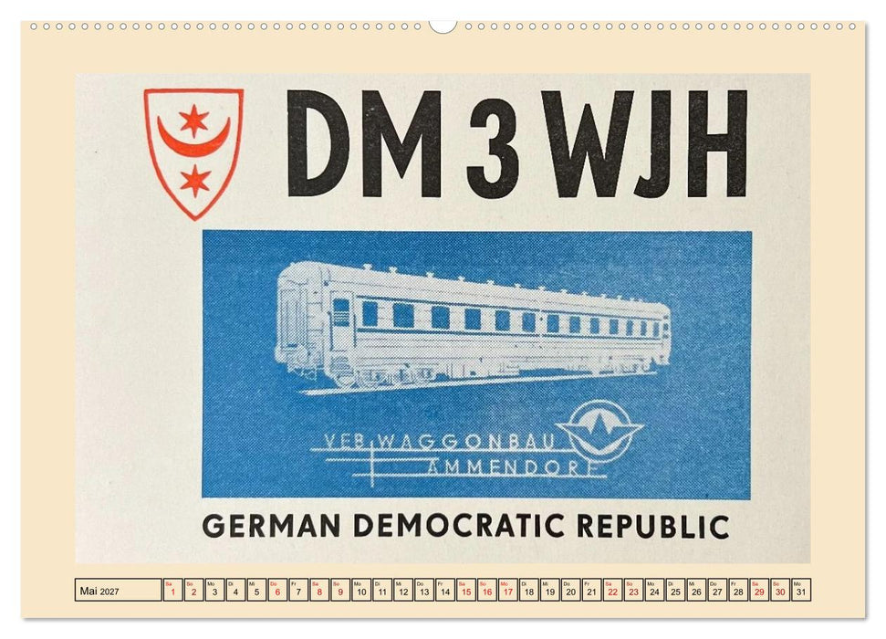 Eisenbahn-Nostalgie - Amateurfunkkarten aus aller Welt (CALVENDO Wandkalender 2027)