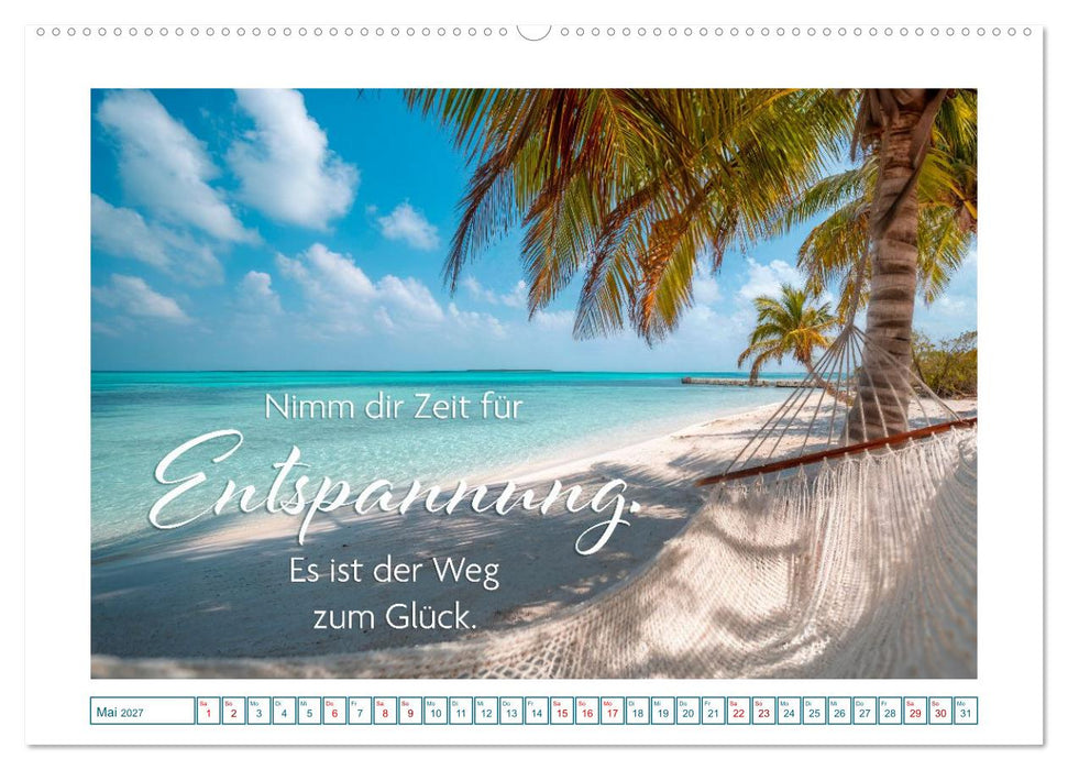 Zeit zum Träumen - Sehnsuchtsorte und positive Gedanken (CALVENDO Premium Wandkalender 2027)