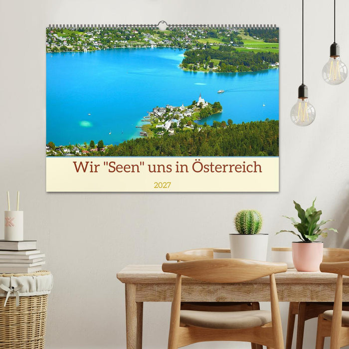 Wir "Seen" uns in Österreich (CALVENDO Wandkalender 2027)