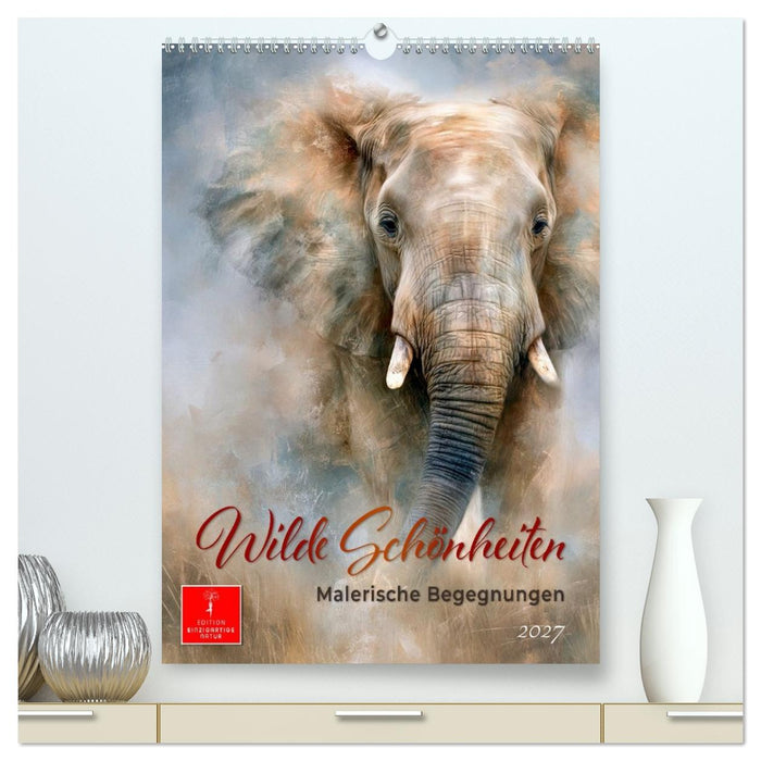 Wilde Schönheiten - Malerische Begegnungen (CALVENDO Premium Wandkalender 2027)