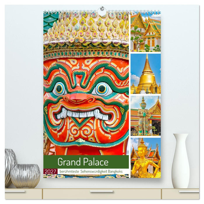 Grand Palace - berühmteste Sehenswürdigkeit Bangkoks (CALVENDO Premium Wandkalender 2027)