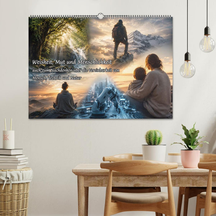 Weisheit, Mut und Menschlichkeit (CALVENDO Wandkalender 2027)