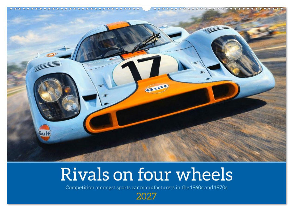 Rivals on four wheels (CALVENDO Monthly Calendar 2027)