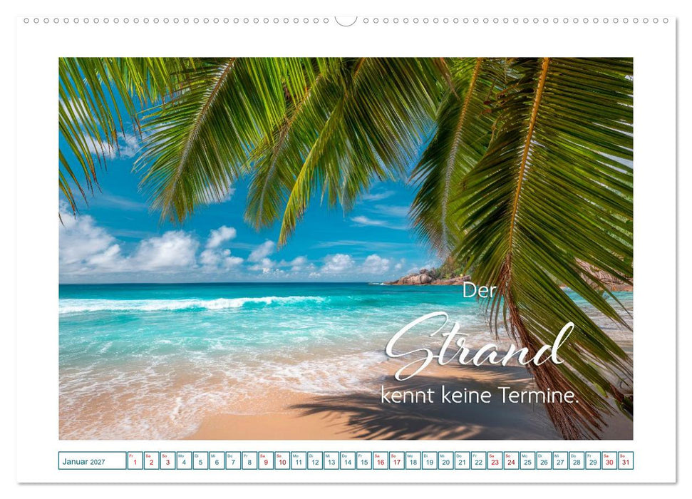 Zeit zum Träumen - Sehnsuchtsorte und positive Gedanken (CALVENDO Wandkalender 2027)
