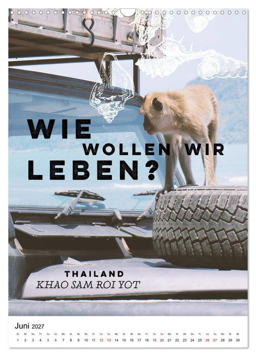 INTO THE FAR und die großen Fragen des Reisens - A True Overland Story (CALVENDO Wandkalender 2027)