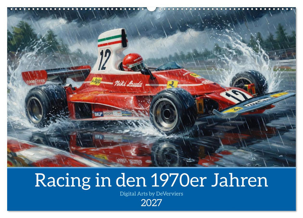 Racing in den 1970er Jahren (CALVENDO Wandkalender 2027)