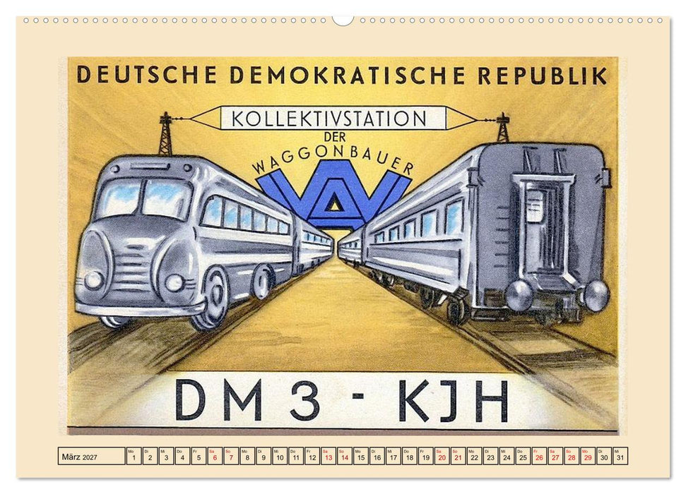Eisenbahn-Nostalgie - Amateurfunkkarten aus aller Welt (CALVENDO Premium Wandkalender 2027)