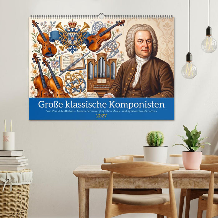Große klassische Komponisten (CALVENDO Wandkalender 2027)
