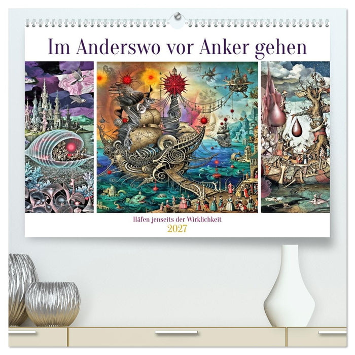 Im Anderswo vor Anker gehen (CALVENDO Premium Wandkalender 2027)