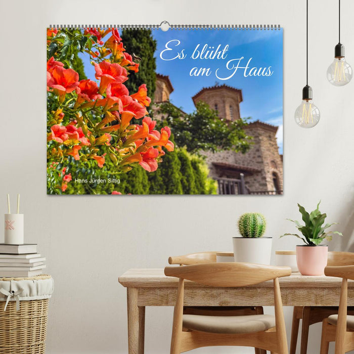 Es blüht am Haus (CALVENDO Wandkalender 2027)