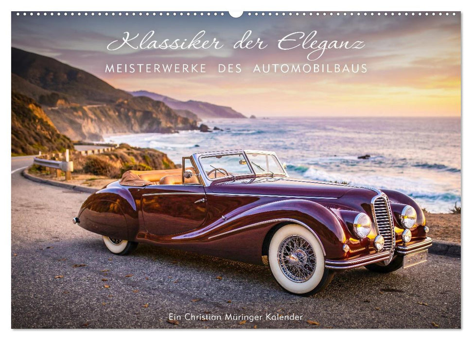 Klassiker der Eleganz - Meisterwerke des Automobilbaus (CALVENDO Wandkalender 2027)
