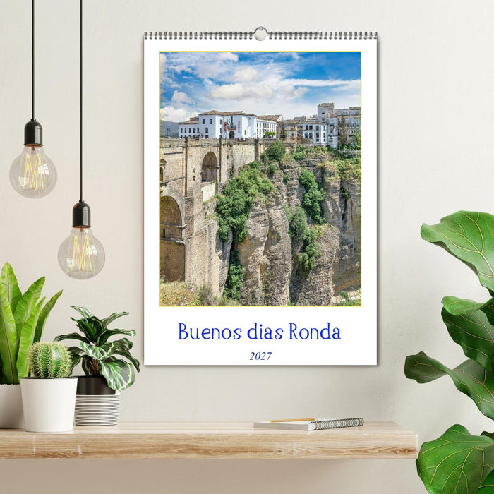 Buenos dias Ronda (CALVENDO Wandkalender 2027)