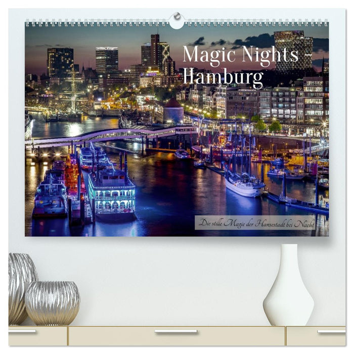 Magic Nights Hamburg (CALVENDO Premium Wandkalender 2027)