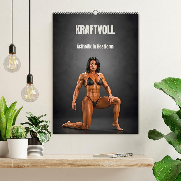 KRAFTVOLL - Ästhetik in Bestform (CALVENDO Wandkalender 2027)