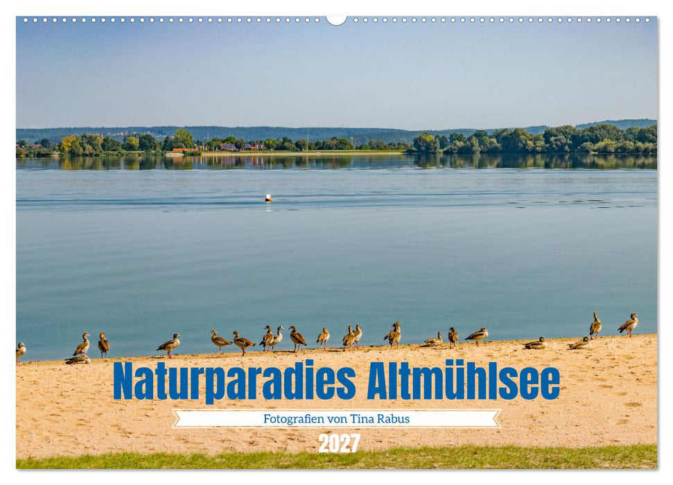 Naturparadies Altmühlsee (CALVENDO Wandkalender 2027)