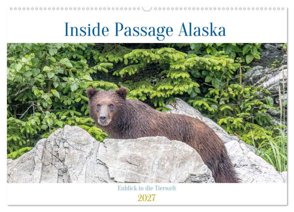 Inside Passage - Alaska (CALVENDO Wandkalender 2027)