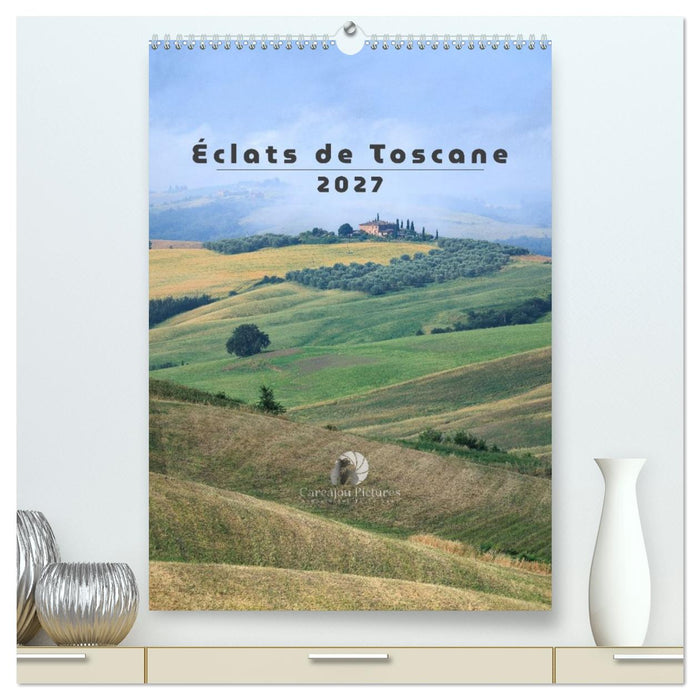 Éclats de Toscane (CALVENDO Calendrier supérieur 2027)
