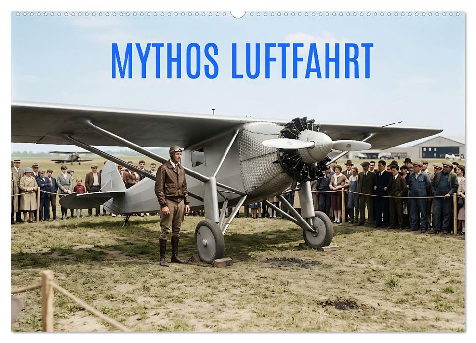 Mythos Luftfahrt (CALVENDO Wandkalender 2027)