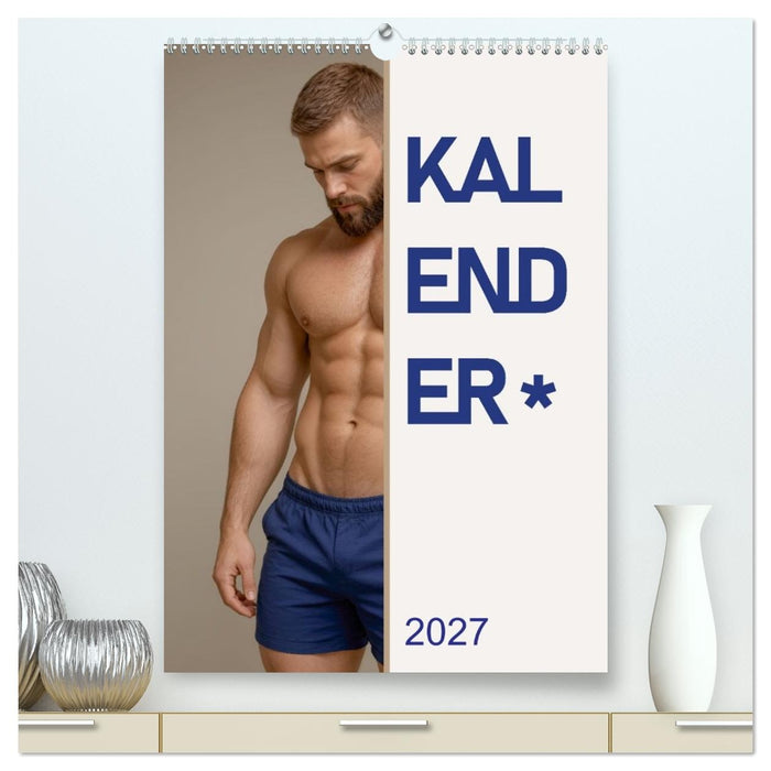 Kal End Er (CALVENDO Premium Wandkalender 2027)