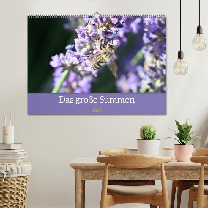 Das große Summen (CALVENDO Wandkalender 2027)