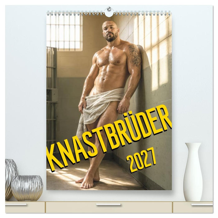 Knastbrüder (CALVENDO Premium Wandkalender 2027)