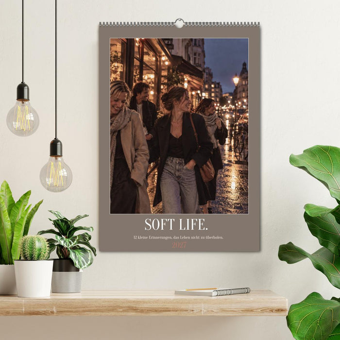 SOFT LIFE. (CALVENDO Wandkalender 2027)