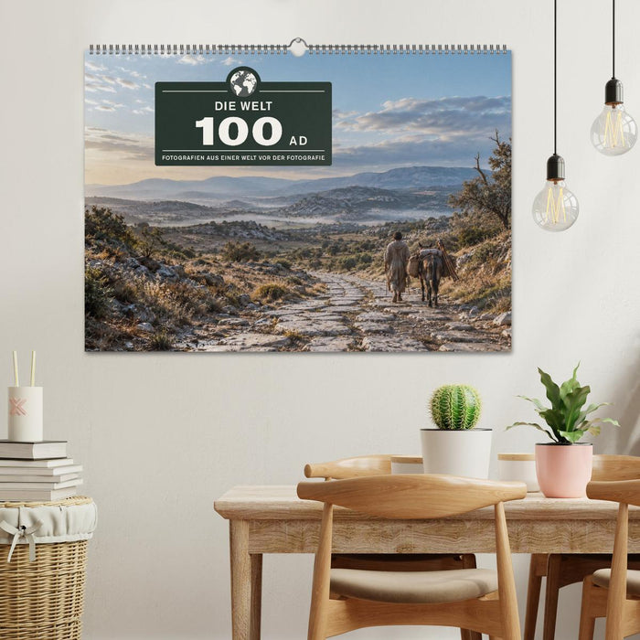 Die Welt 100 AD (CALVENDO Wandkalender 2027)