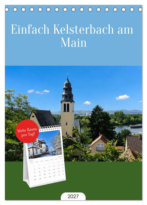 Einfach Kelsterbach am Main (CALVENDO Tischplaner A5H 2027)