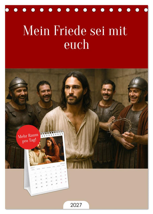 Mein Friede sei mit euch (CALVENDO Tischplaner A5H 2027)