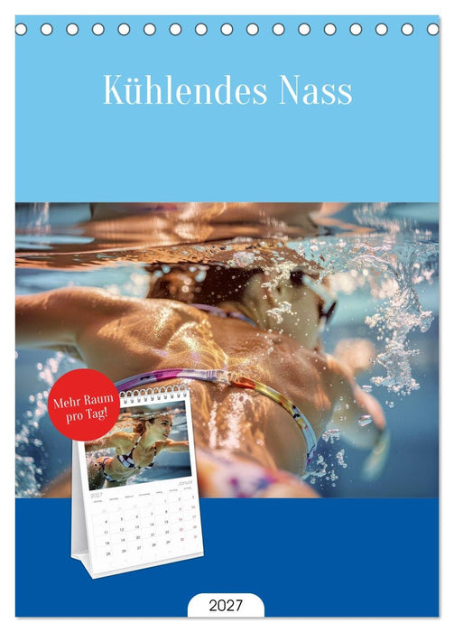 Kühlendes Nass (CALVENDO Tischplaner A5H 2027)