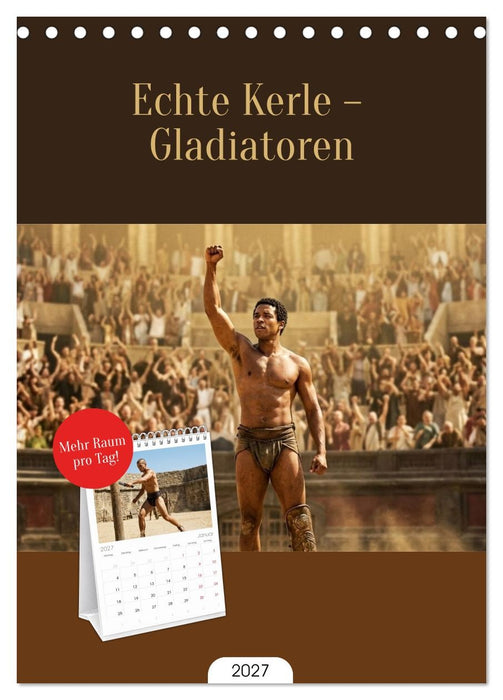 Echte Kerle – Gladiatoren (CALVENDO Tischplaner A5H 2027)