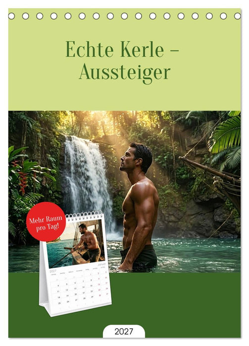 Echte Kerle – Aussteiger (CALVENDO Tischplaner A5H 2027)
