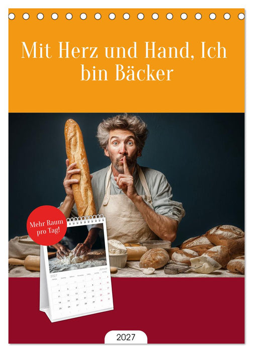 Mit Herz und Hand, Ich bin Bäcker (CALVENDO Tischplaner A5H 2027)
