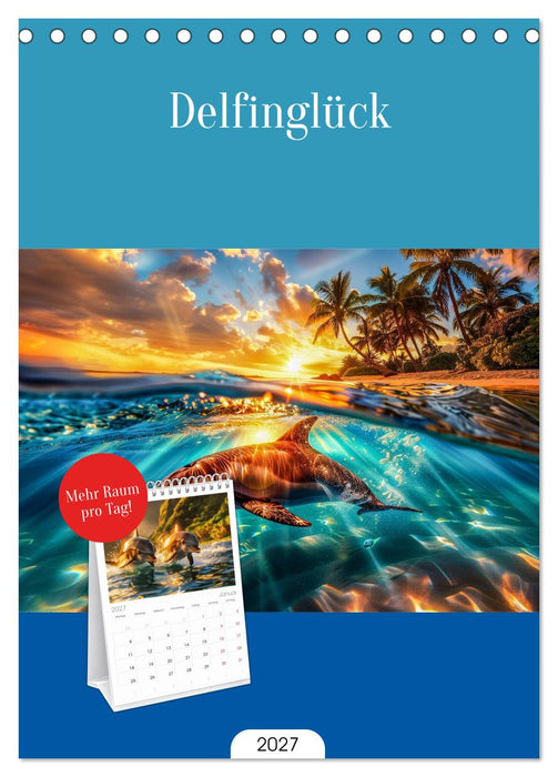 Delfinglück (CALVENDO Tischplaner A5H 2027)