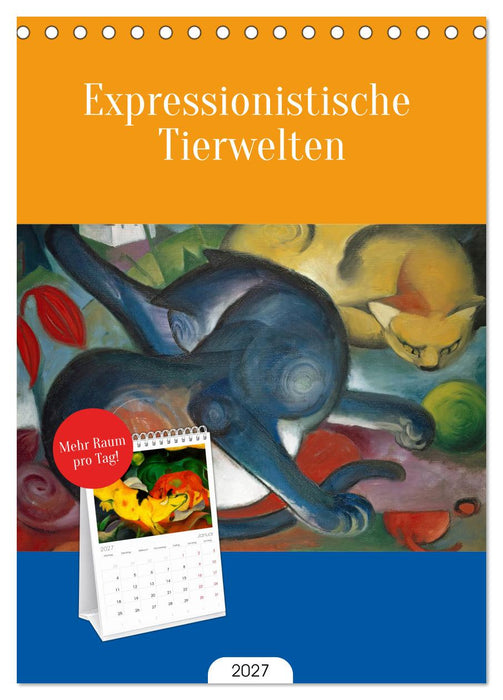 Expressionistische Tierwelten (CALVENDO Tischplaner A5H 2027)