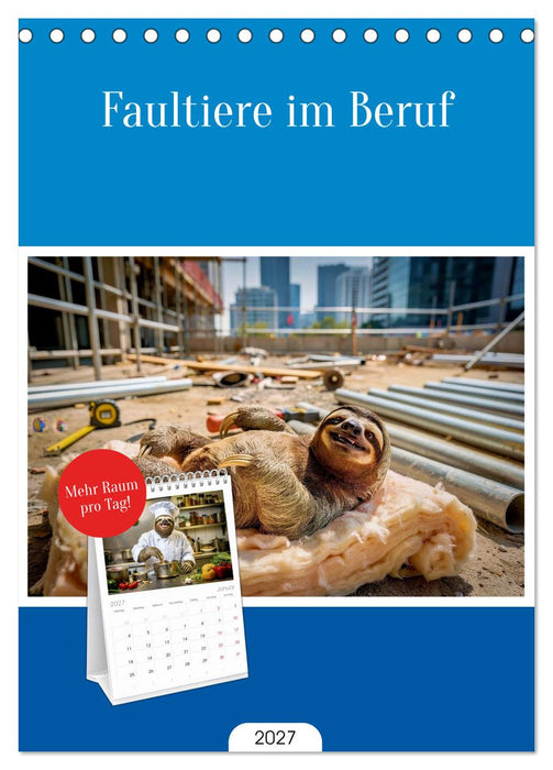 Faultiere im Beruf (CALVENDO Tischplaner A5H 2027)