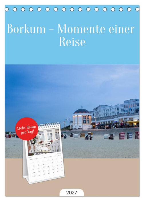 Borkum - Momente einer Reise (CALVENDO Tischplaner A5H 2027)