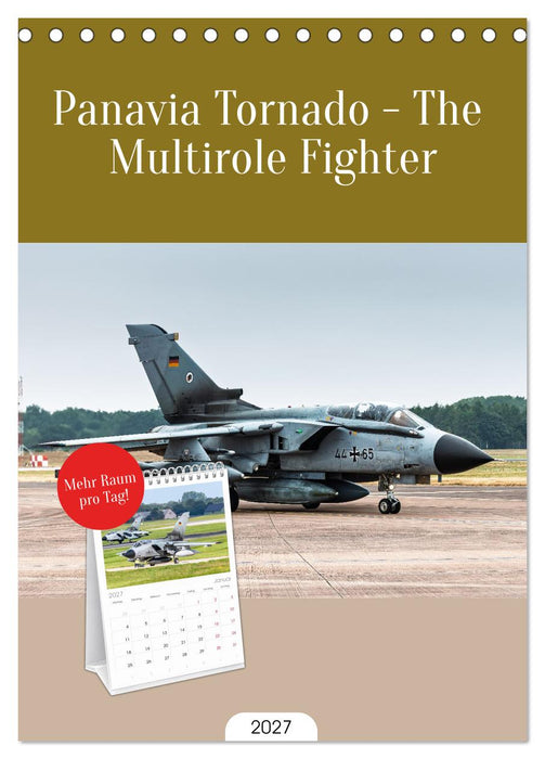 Panavia Tornado - The Multirole Fighter (CALVENDO Tischplaner A5H 2027)