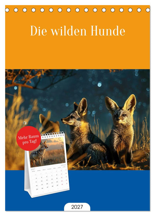 Die wilden Hunde (CALVENDO Tischplaner A5H 2027)